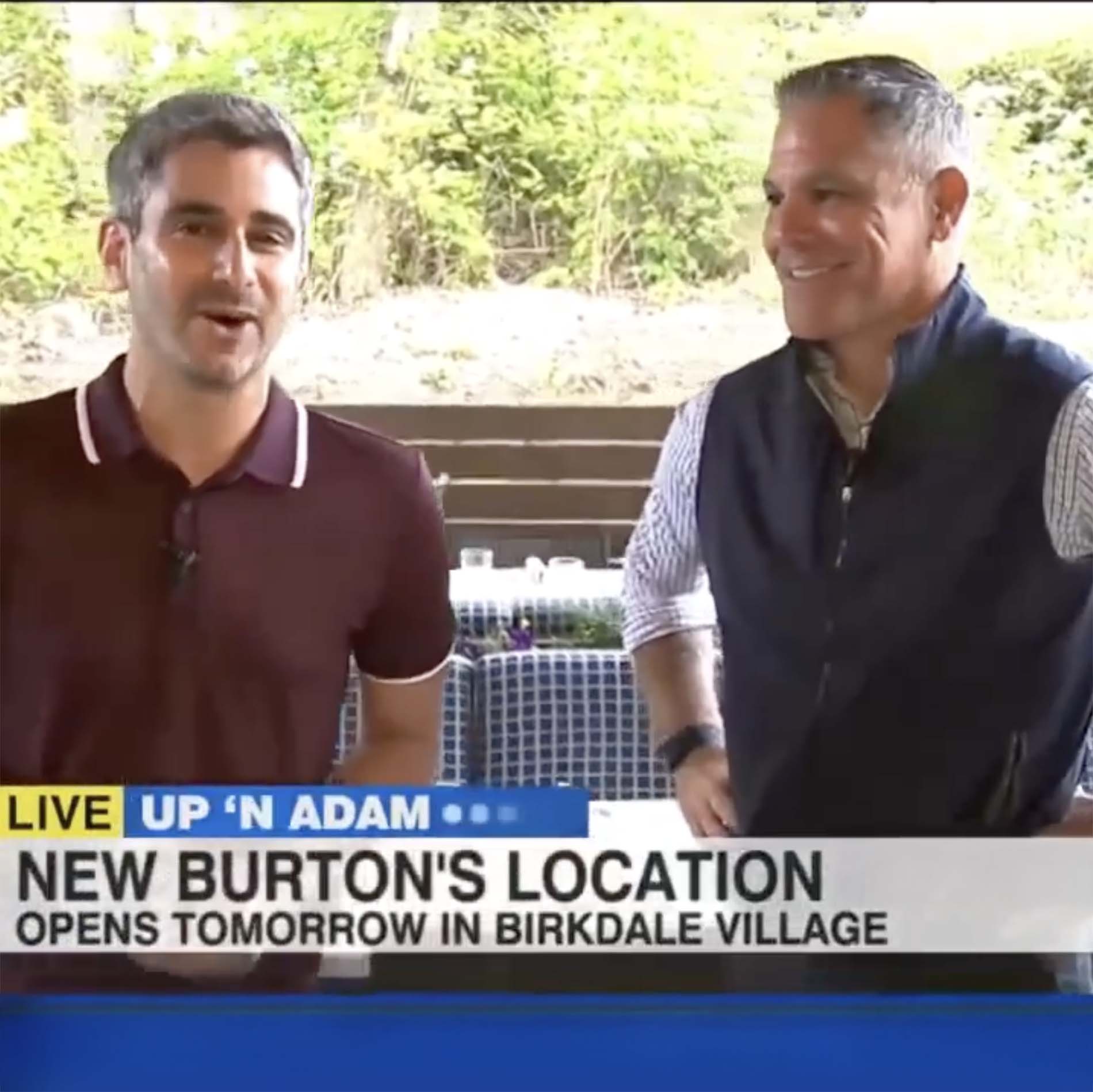 John Haggai from Burtons Grill and Adam Wurtzel on Up 'N Adam.